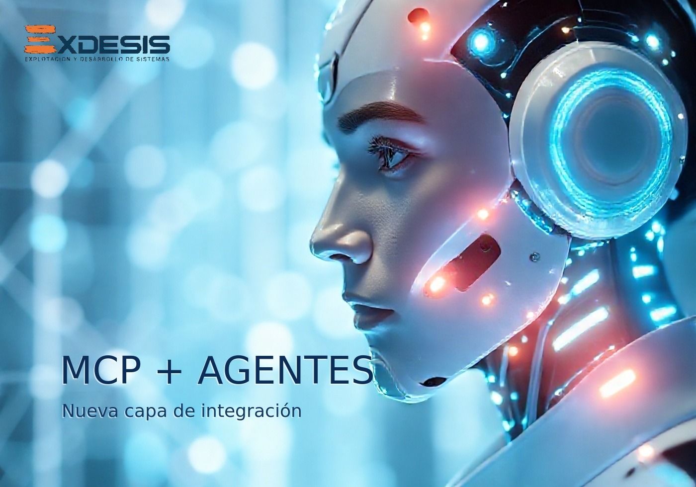 MCP + Agentes Portada luminosa sobre MCP y agentes empresariales con sistemas conectados y flujos de datos.